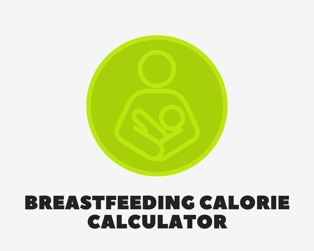 Breastfeeding Calorie Calculator